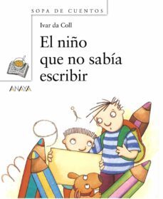 el niño que no sabia escribir-ivar de coll-9788466717144