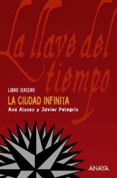 la llave del tiempo iii : la ciudad infinita-9788466765244