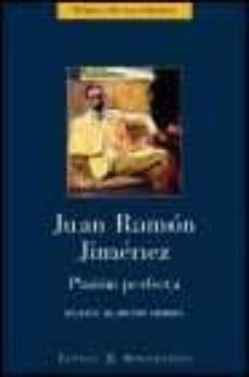 juan ramon jimenez: pasion perfecta-9788467004144