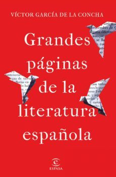 grandes paginas de la literatura española (ebook)-victor garcia de la concha-9788467064544