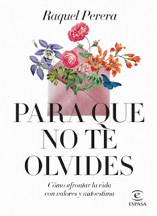 (pe) para que no te olvides-raquel perera-9788467069044