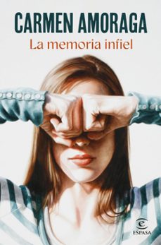 la memoria infiel (ebook)-carmen amoraga-9788467075144