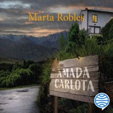 amada carlota-marta robles-9788467082944