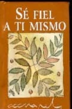 se fiel a ti mismo-9788467168044