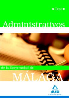 administrativos de la universidad de malaga: test-9788467620344