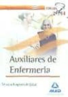 auxiliares de enfermeria del servicio aragones de salud. test parte especifica. edicion 2014-9788467696844