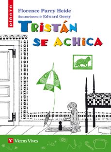 Forence Porn Com - 25. TRISTÃN SE ACHICA | FORENCE PARRY HEIDE | VICENS-VIVES | Casa del Libro