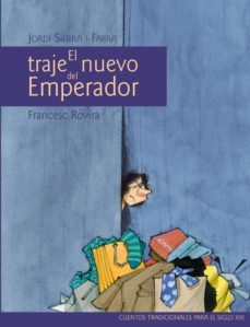 el traje nuevo del emperador-jordi sierra i fabra-9788468305844