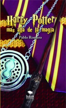 harry potter: mas alla de la magia-pablo romero-9788468561844