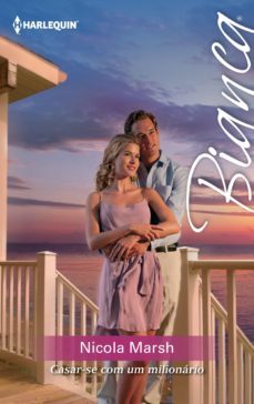 casar-se com um milionario (ebook)-nicola marsh-9788468750644