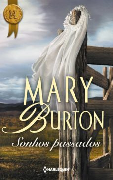 sonhos passados (ebook)-mary burton-9788468752044