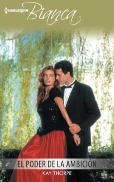 el poder de la ambición (ebook)-kay thorpe-9788468780344