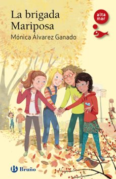 la brigada mariposa-monica alvarez-9788469629444