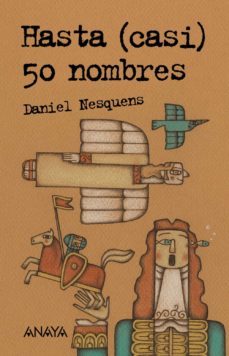 hasta (casi) 50 nombres-daniel nesquens-9788469833544