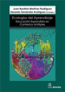 ecologias de aprendizaje (ebook)-juan bautista martinez rodriguez-9788471129093