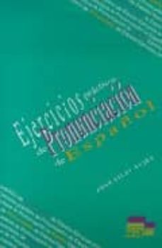 ejercicios practicos de pronunciacion de español-9788471434944