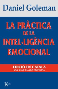 la practica de la intel·ligencia emocional-9788472454644