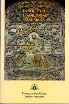 sociedad tradicional asturiana, la-ubaldo gomez alvarez-9788474687644