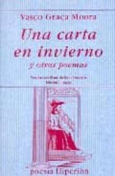 una carta en invierno y otros poemas-vasco graça moura-9788475176444