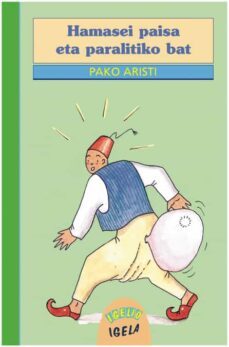 hamasei paisa eta paralitiko bat-pako aristi-9788475687544