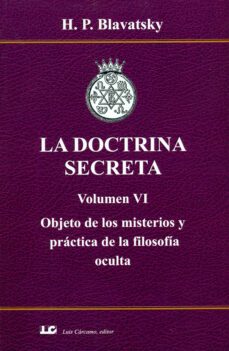 la doctrina secreta (v.6) objeto de los misterios-h.p. blavatsky-9788476272244