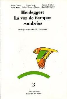 heidegger: la voz de tiempos sombrios-9788476280744