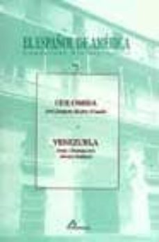 colombia; venezuela (el español de america. cuadernos bibliografi cos 7)-jose joaquin montes giraldo-irma chumaceiro-irania malaver-9788476353844