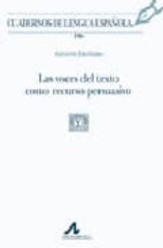 las voces del texto como recurso persuasivo-9788476357644