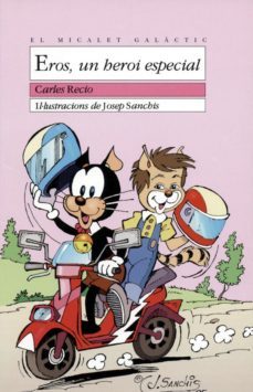 eros, un heroi especial-carles recio-9788476602744