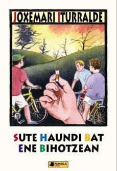 sute handi bat ene bihotzean-joxemari iturralde-9788476815144