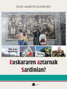 euskararen aztarnak sardinian?-juan mari elexpuru-9788476819944