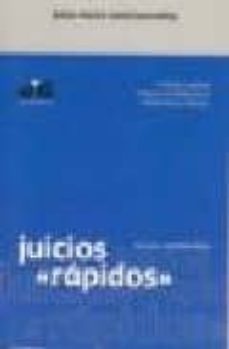 juicios rapidos: formularios para la practica procesal penal-jesus mª canal gonzalez-9788476986844