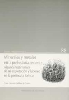 minerales y metales en la prehistoria reciente-9788477627944