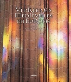 (pe) vidrieras medievales en europa-xavier barral i altet-9788477828044