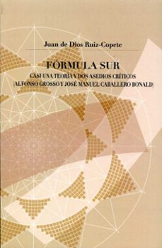 formula sur: casi una teoria y dos asedios criticos-9788477983644