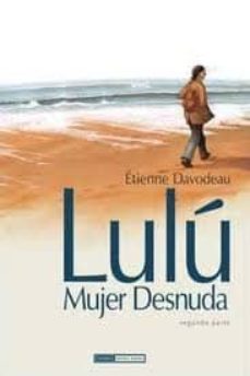 lulu, una mujer desnuda nº 2-etienne davodeau-9788478339044