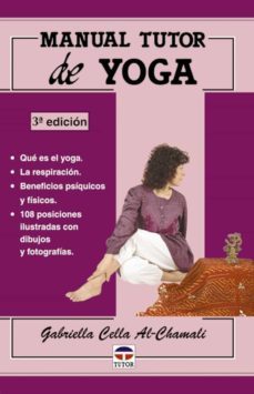 manual tutor de yoga (3ª ed.)-gabriella cella al chamali-9788479025144