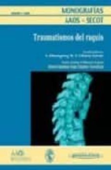 monografias aaos secot (nº 1/08) ghanayem  / ubierna: traumatismo s del raquis-maria teresa ubierna garces-alexander ghanayem-9788479037444