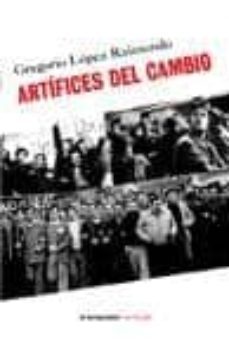 artifices del cambio-gregorio lopez raimundo-9788479480844