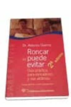 roncar se puede evitar: guia practica para roncadorres y sus vict imas-9788479544744