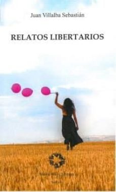relatos libertarios-9788480103244