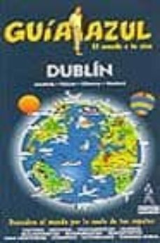 dublin (guia azul)-francisco narvaez ferri-fernando de la orden-9788480234344