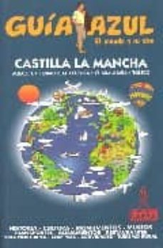 castilla la mancha (guia azul)-9788480235044