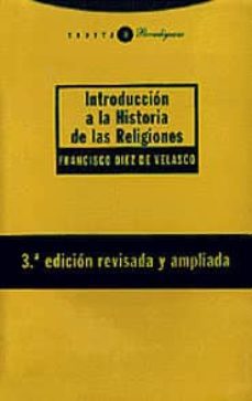 introduccion a la historia de las religiones-francisco diez de velasco-9788481645644