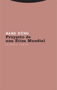 proyecto de una etica mundial-hans kung-9788481648744