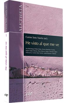 he visto al que me ve áááá-carmen (ed.) soto-9788481693744