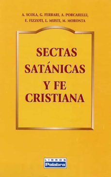 sectas satanicas y fe cristiana-9788482392844