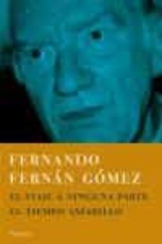 el viaje a ninguna parte; el tiempo amarillo-9788483077344