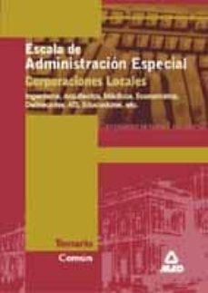 escala de administracion especial (temario comun) de las corporac iones locales)-9788483115244