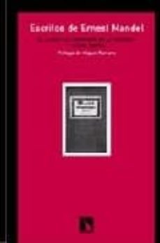 escritos de ernest mandel: el lugar del marxismo en la historia y otros textos-9788483192344